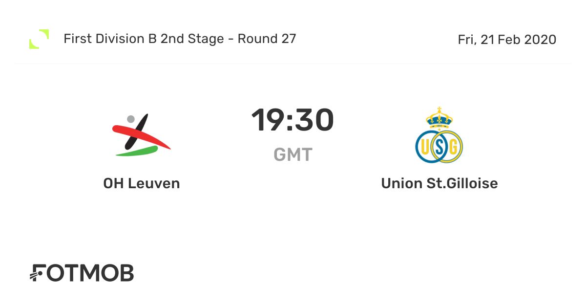 OH Leuven vs Union St.Gilloise live score, predicted lineups and H2H